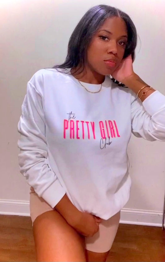 Pretty Girl Sweatshirt